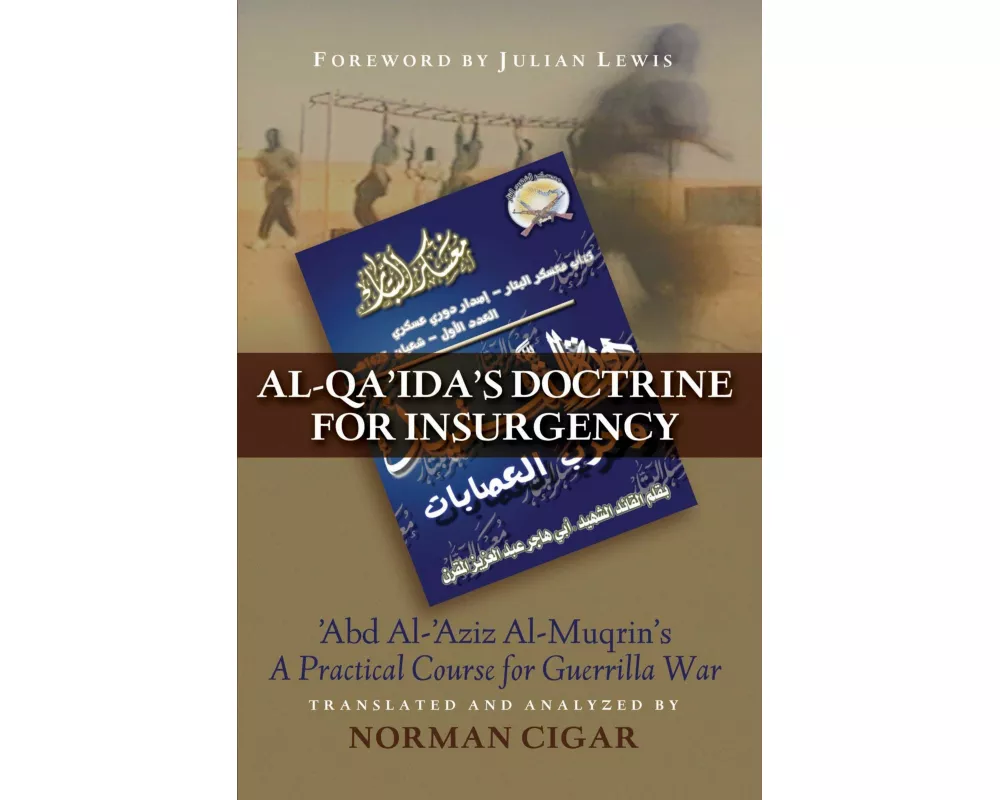 Al-Qa'ida's Doctrine for Insurgency
