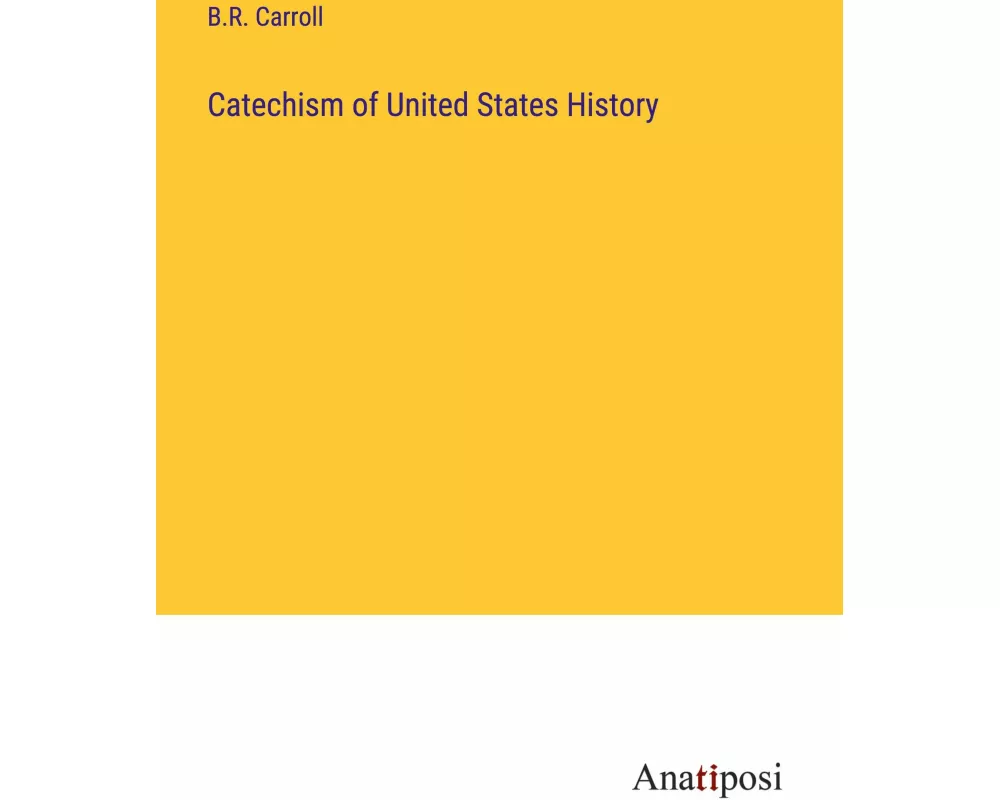 Catechism of United States History