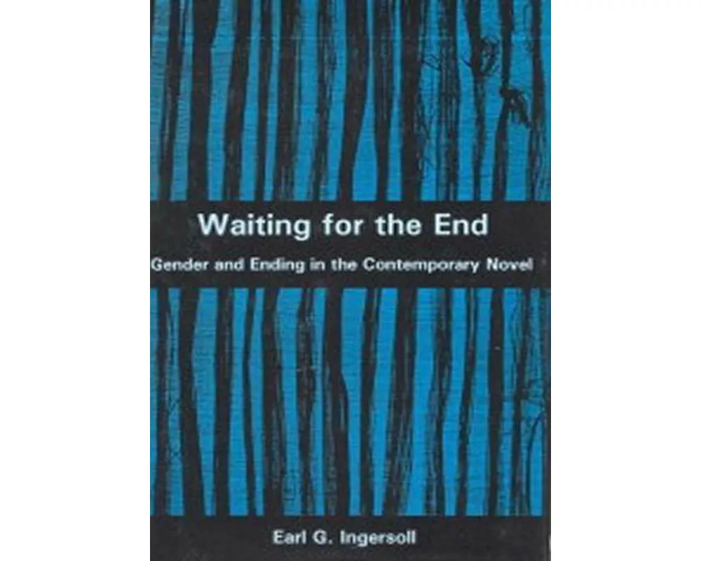 Waiting for the End