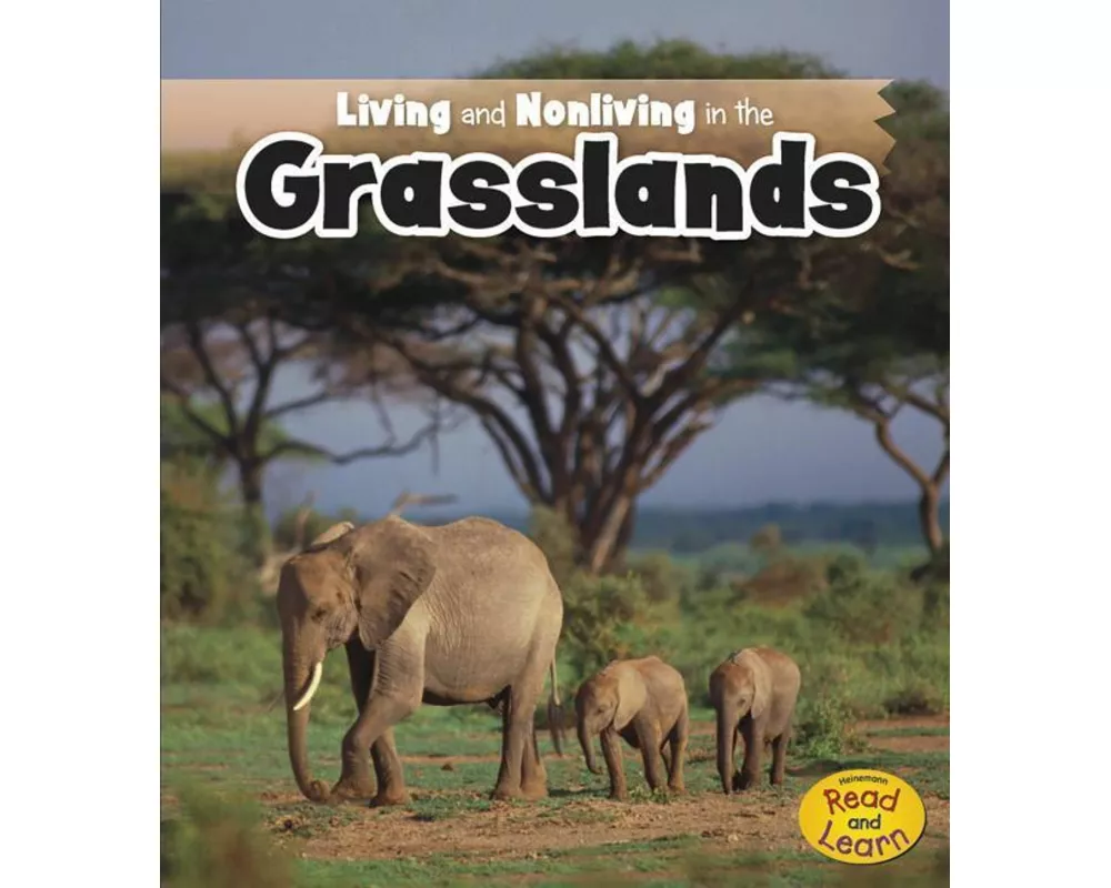 Living and Nonliving in the Grasslands