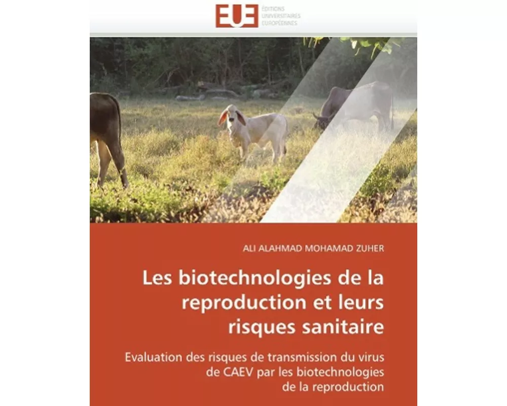Les biotechnologies de la reproduction et leurs risques sanitaire
