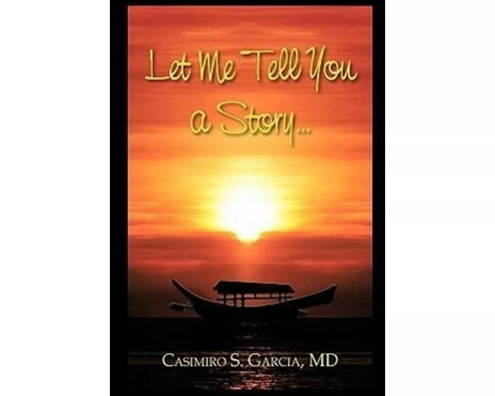 Let Me Tell You A Story