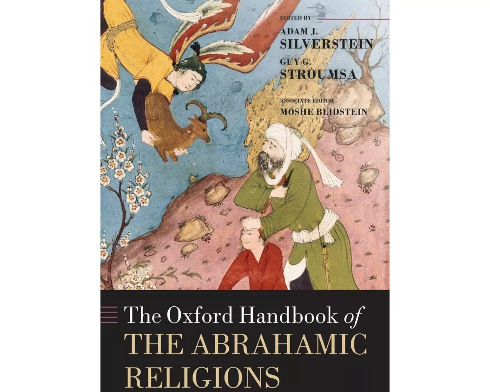 The Oxford Handbook of the Abrahamic Religions