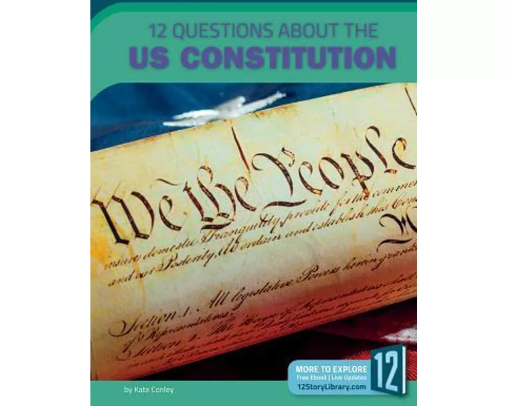 12 Questions about the US Constitution