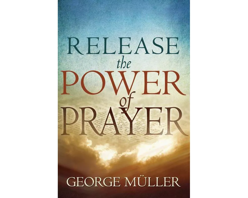 Release the Power of Prayer