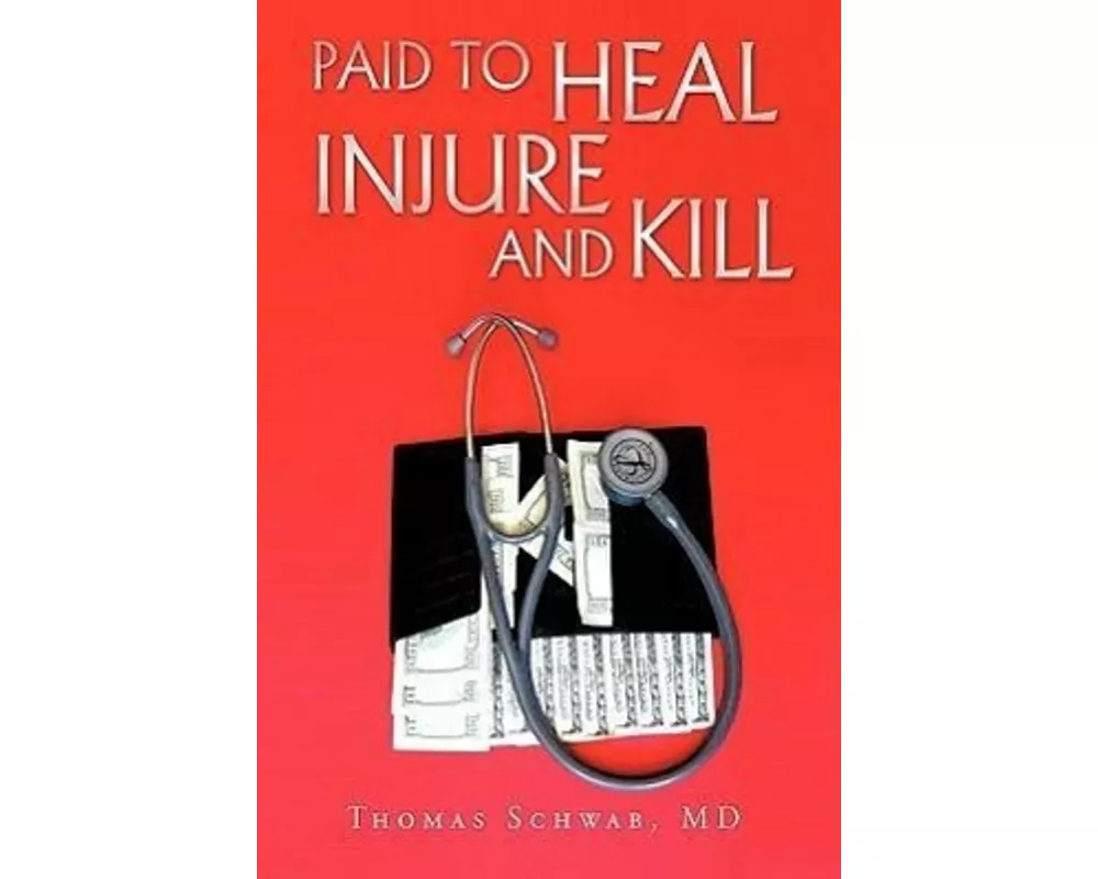 Paid to Heal, Injure and Kill