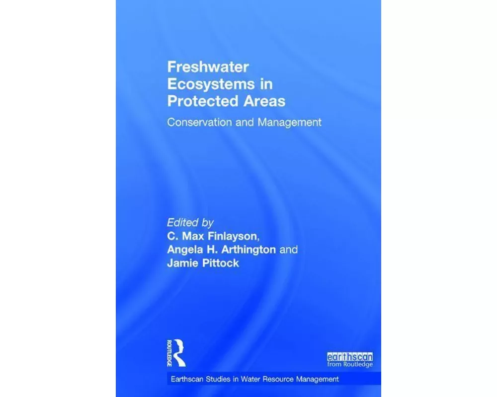 Freshwater Ecosystems in Protected Areas