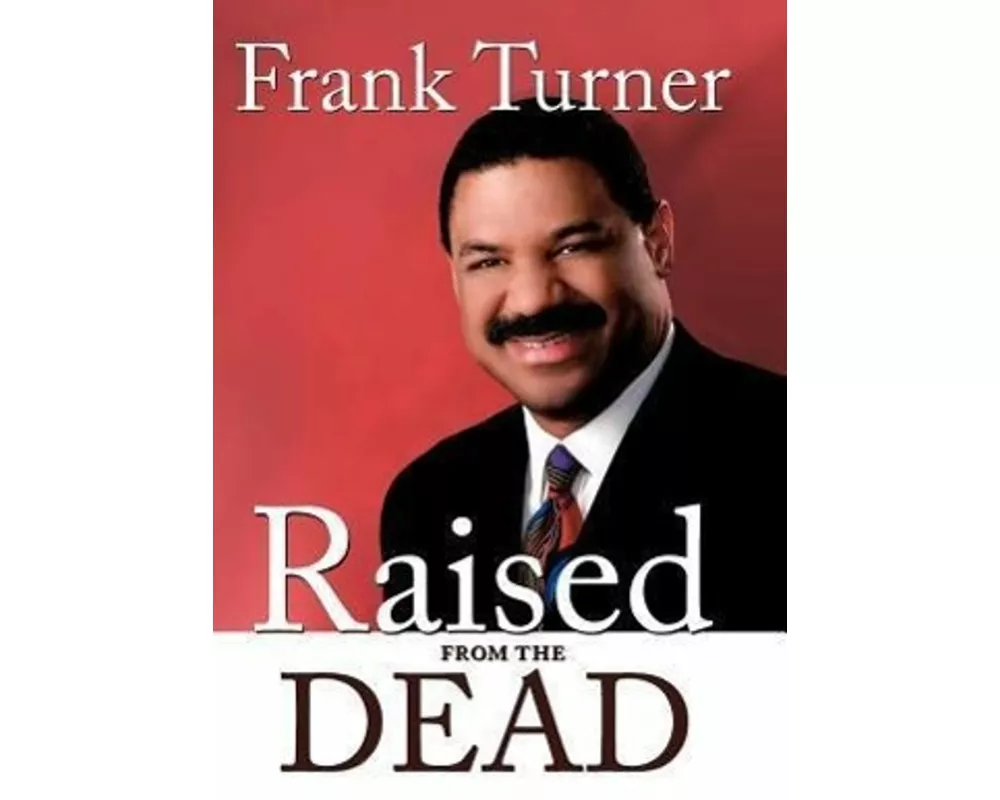 Raised from the Dead