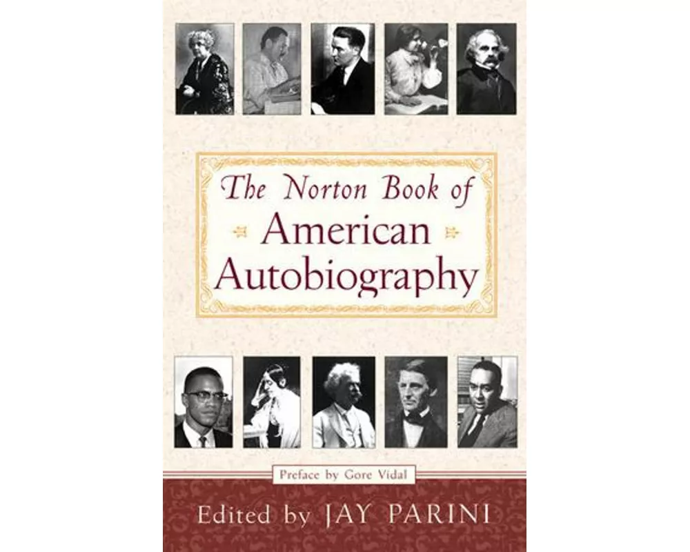 The Norton Book of American Autobiography