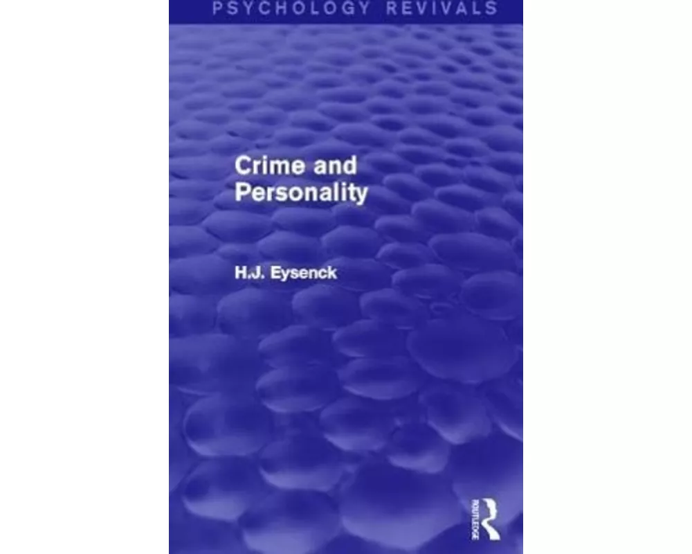 Crime and Personality (Psychology Revivals)