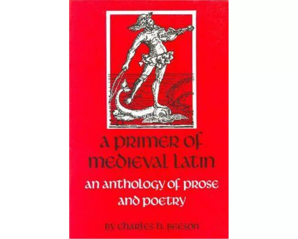 A Primer of Medieval Latin