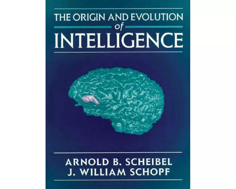 The Origin and Evolution of Intelligence