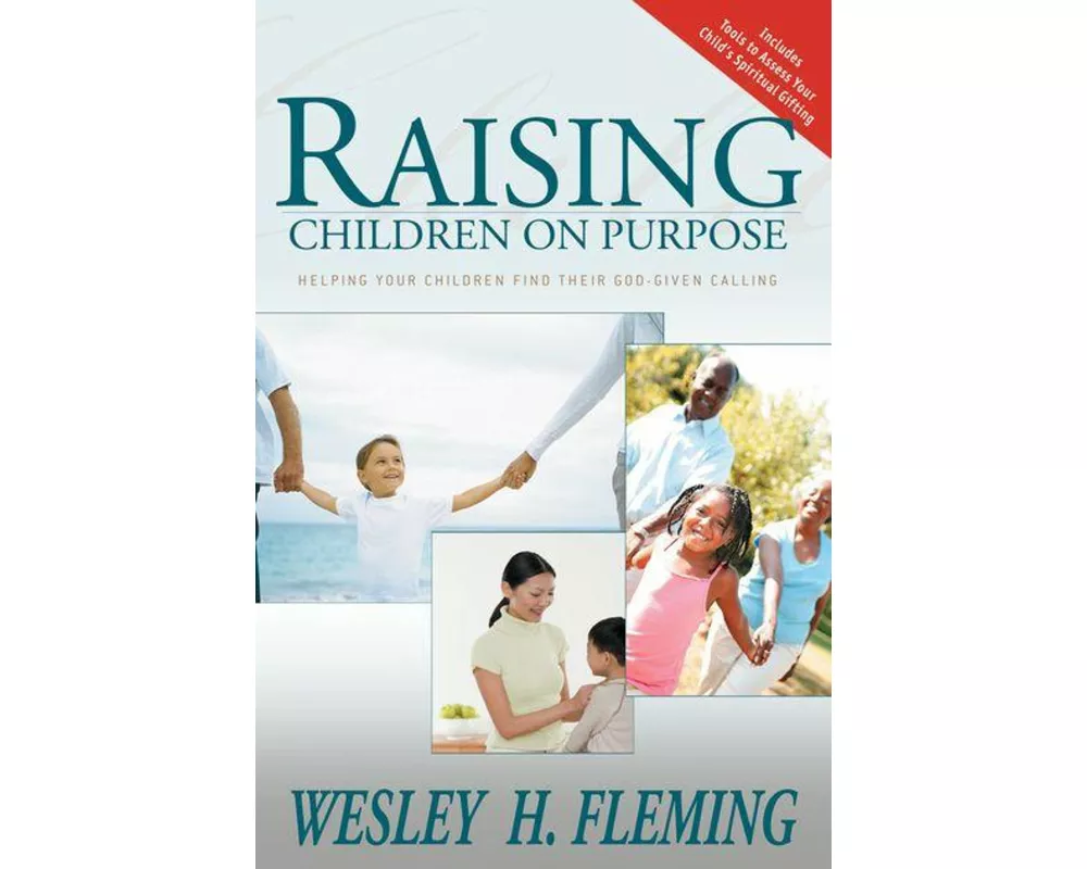 Raising Children on Purpose