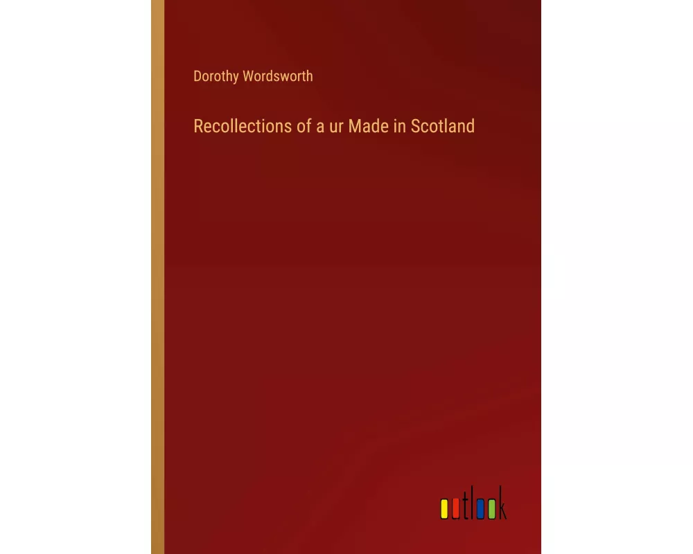 Recollections of a ur Made in Scotland