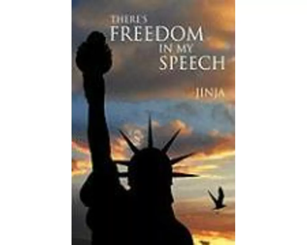 There's Freedom in My Speech