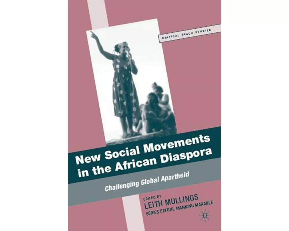 New Social Movements in the African Diaspora