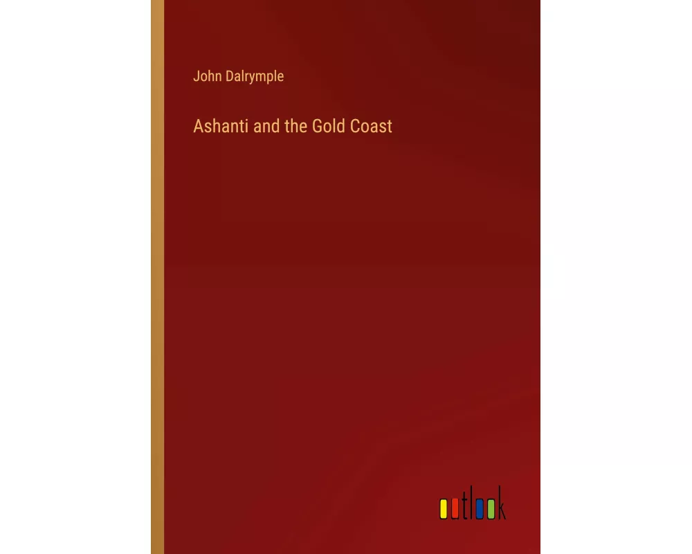 Ashanti and the Gold Coast