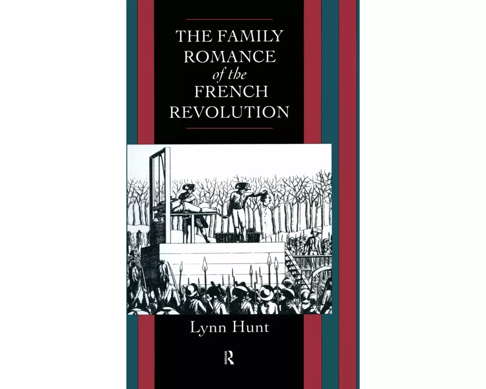 Family Romance of the French Revolution