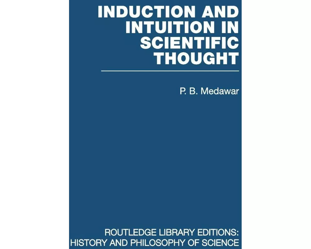 Induction and Intuition in Scientific Thought