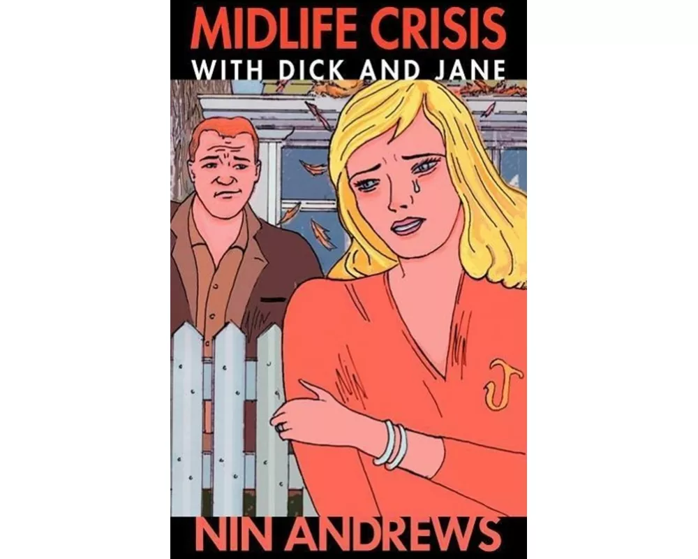 Midlife Crisis with Dick and Jane