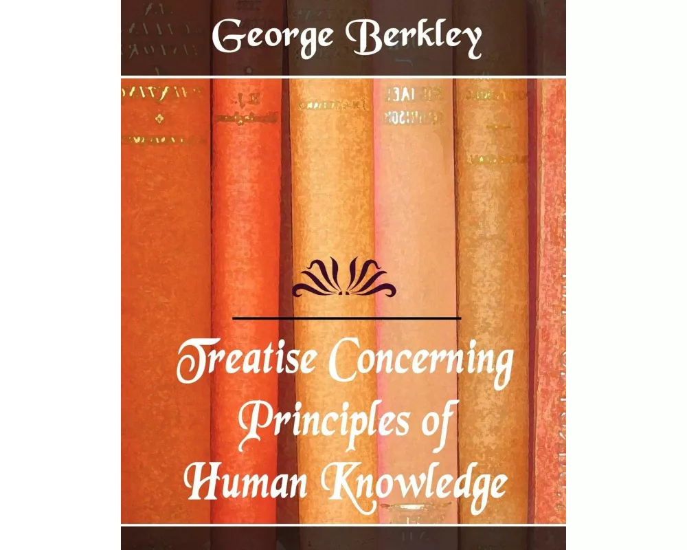Treatise Concerning the Principles of Human Knowledge