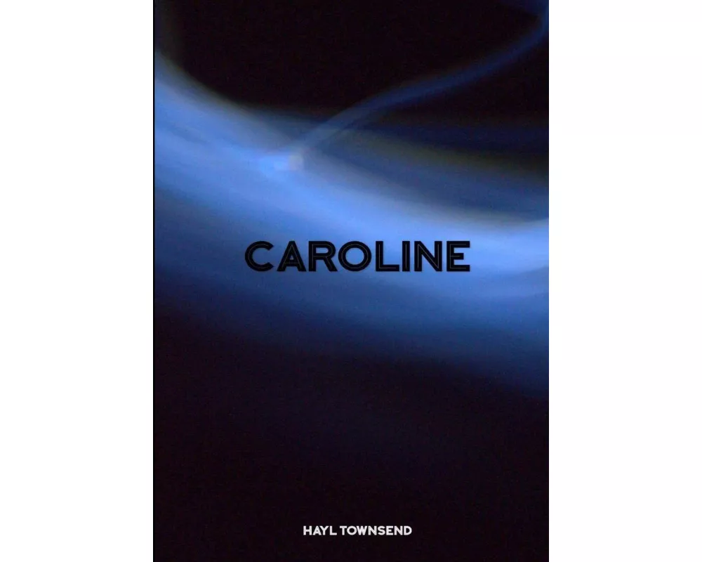 Caroline