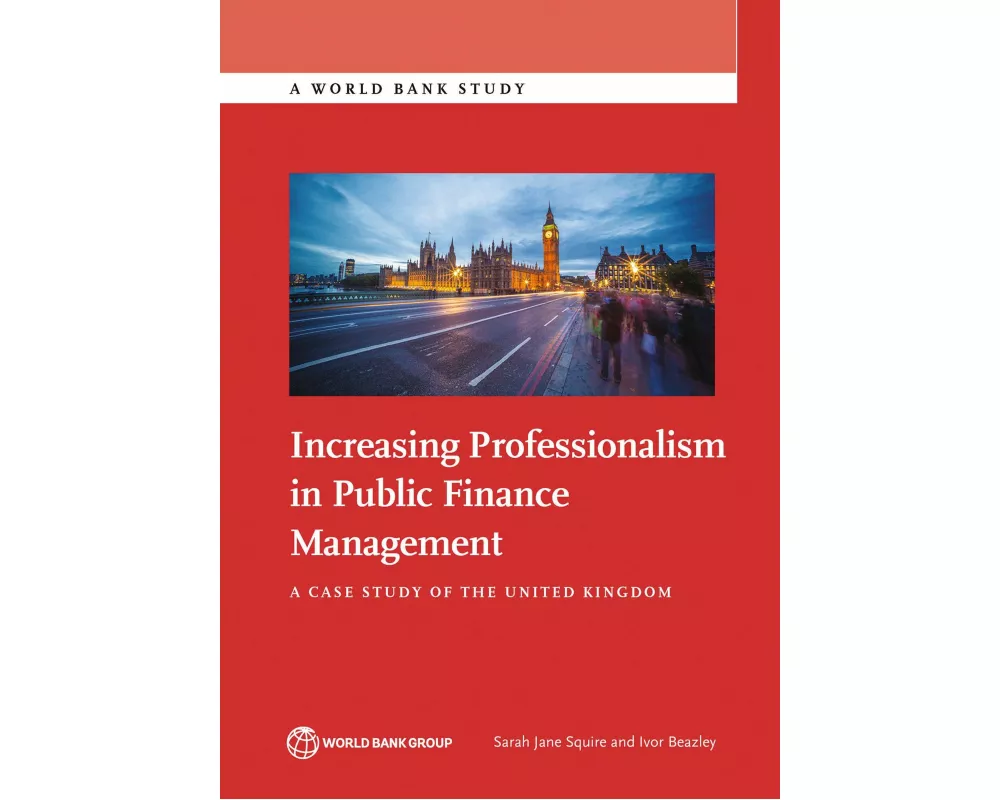 Increasing Professionalism in Public Finance Management