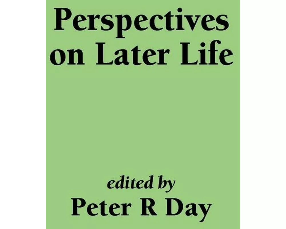 Perspectives on Later Life