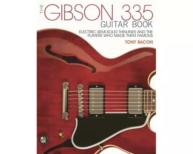 The Gibson 335 Guitar Book