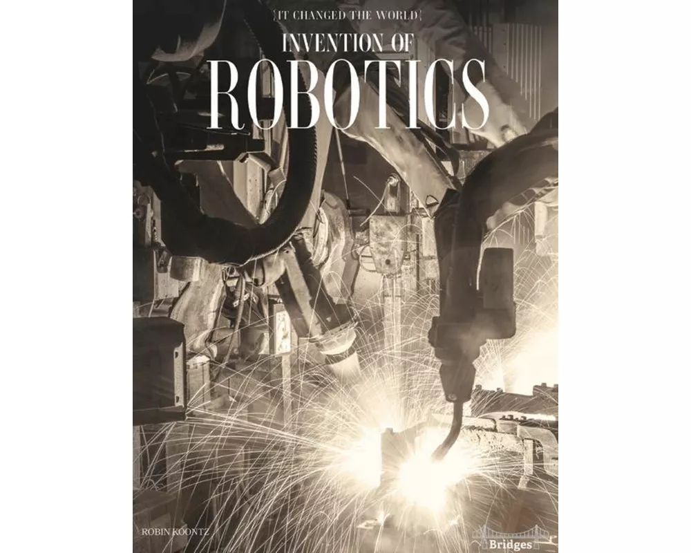 Invention of Robotics