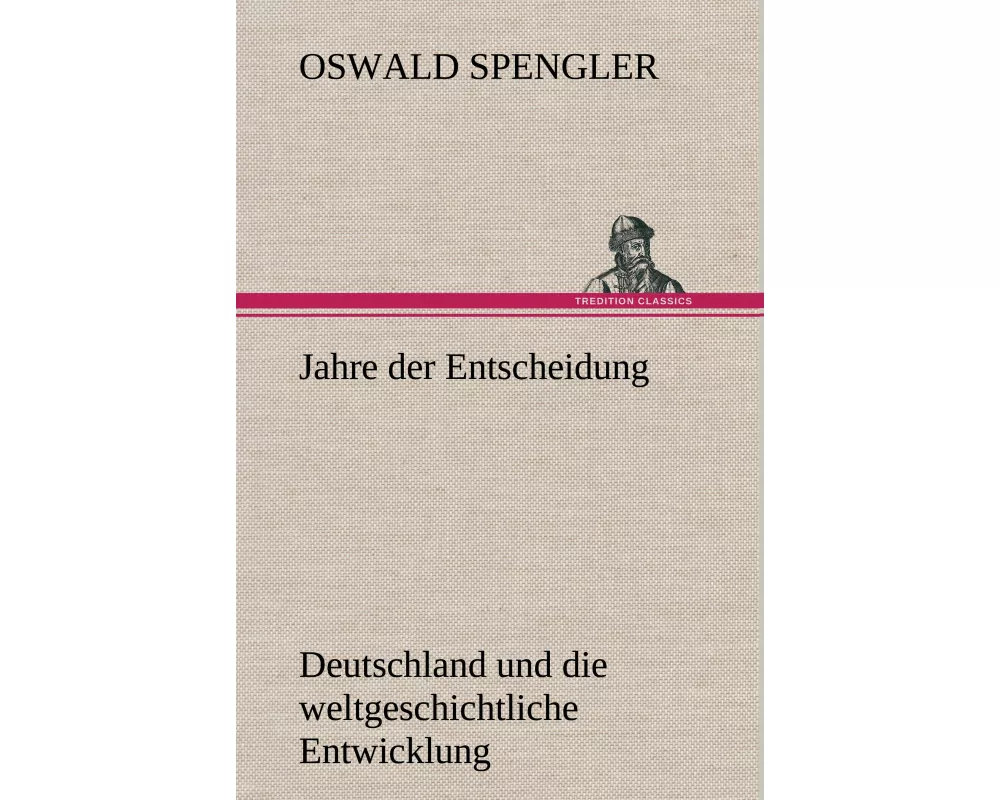 Jahre der Entscheidung