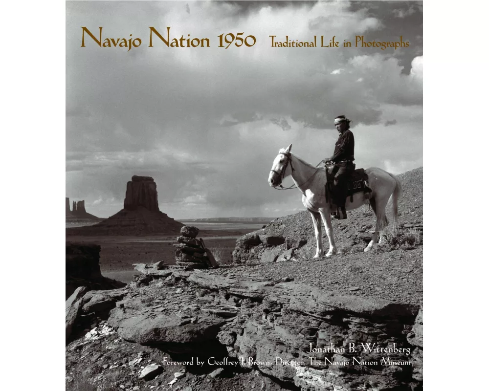 Navajo Nation 1950: Traditional Life in Photographs