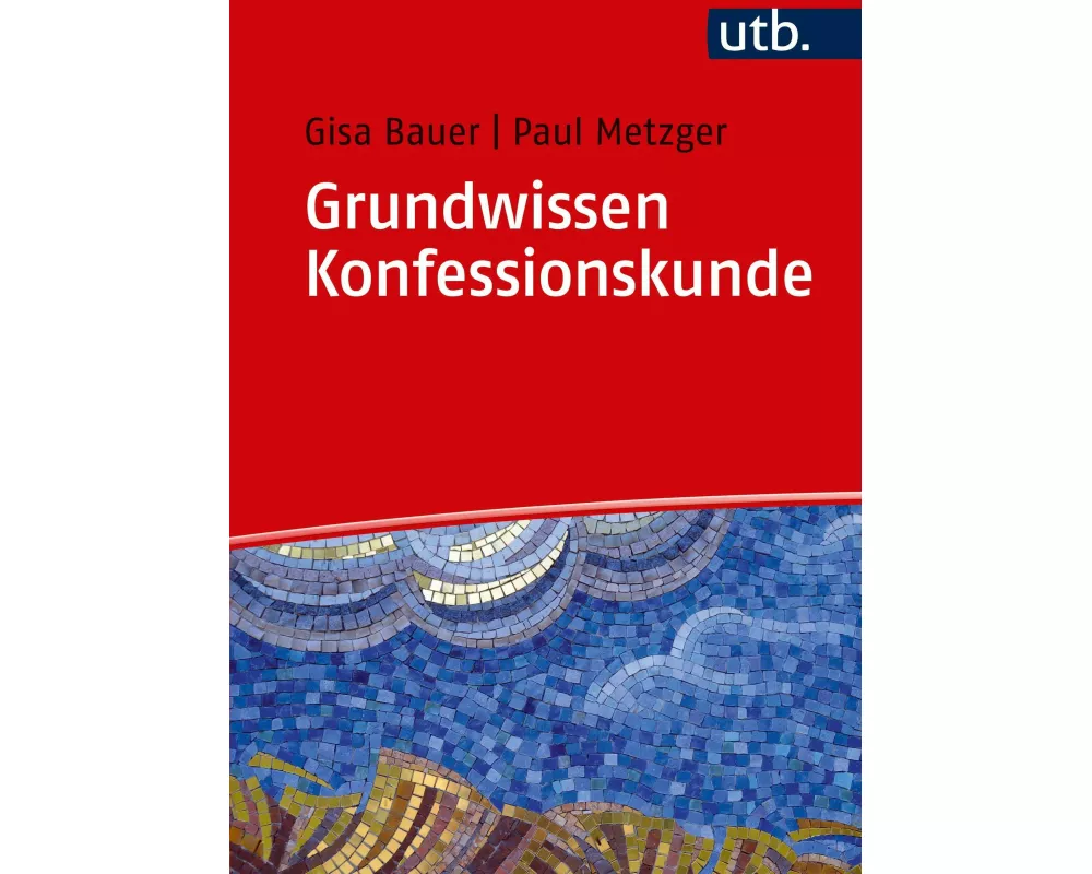 Grundwissen Konfessionskunde