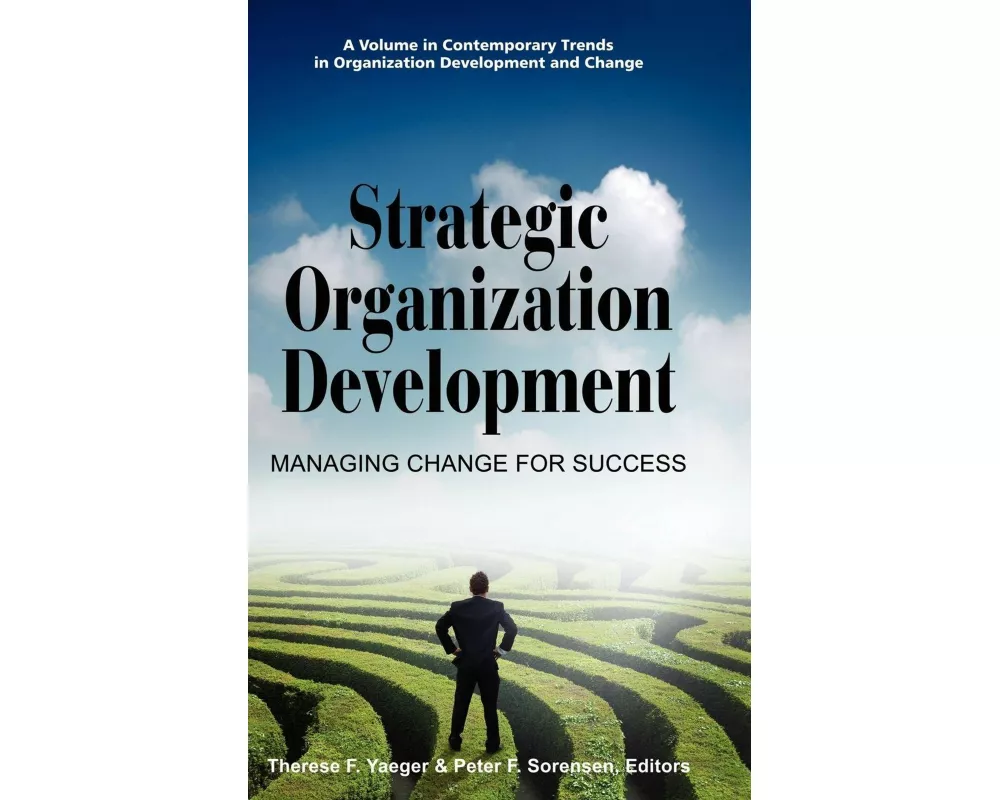 Strategic Organization Development Managing Change for Success (Hc)