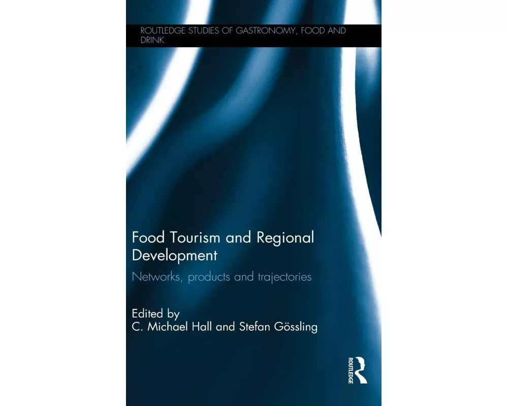 Food Tourism and Regional Development