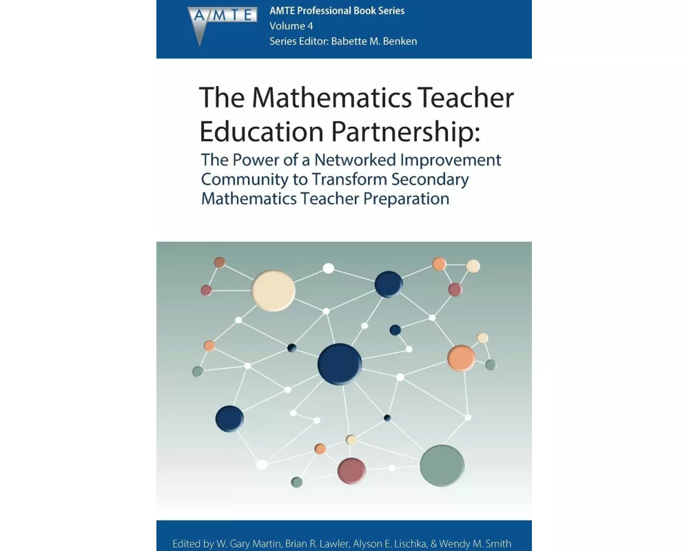 The Mathematics Teacher Education Partnership
