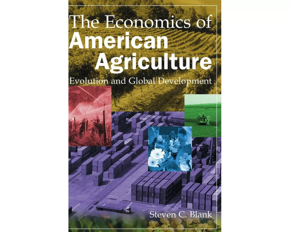 The Economics of American Agriculture