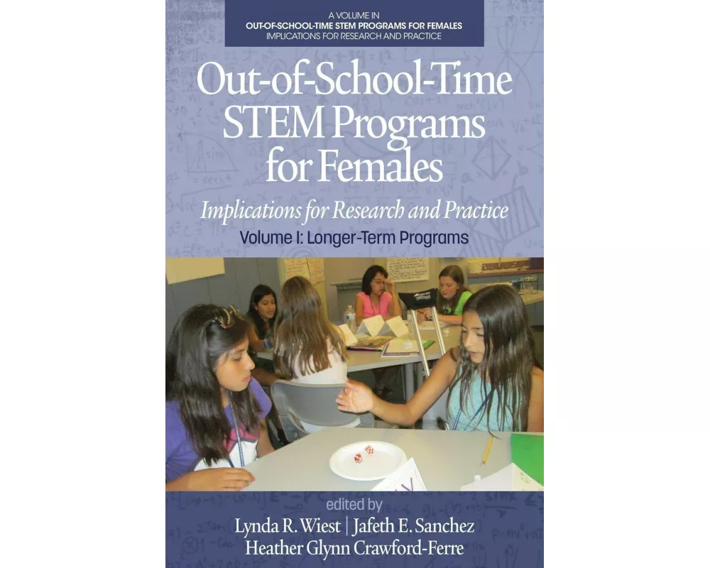 Out-of-School-Time STEM Programs for Females