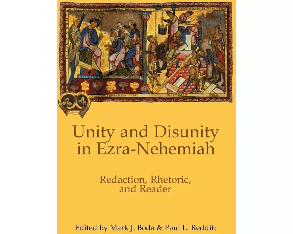 Unity and Disunity in Ezra-Nehemiah