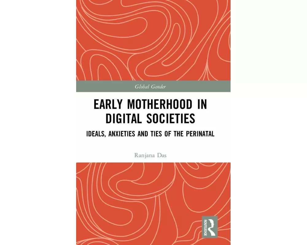 Early Motherhood in Digital Societies
