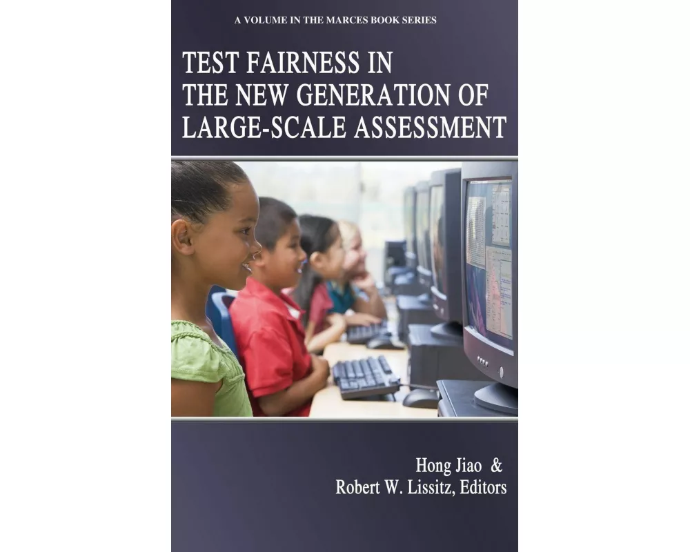 Test Fairness in the New Generation of Large-Scale Assessment (hc)