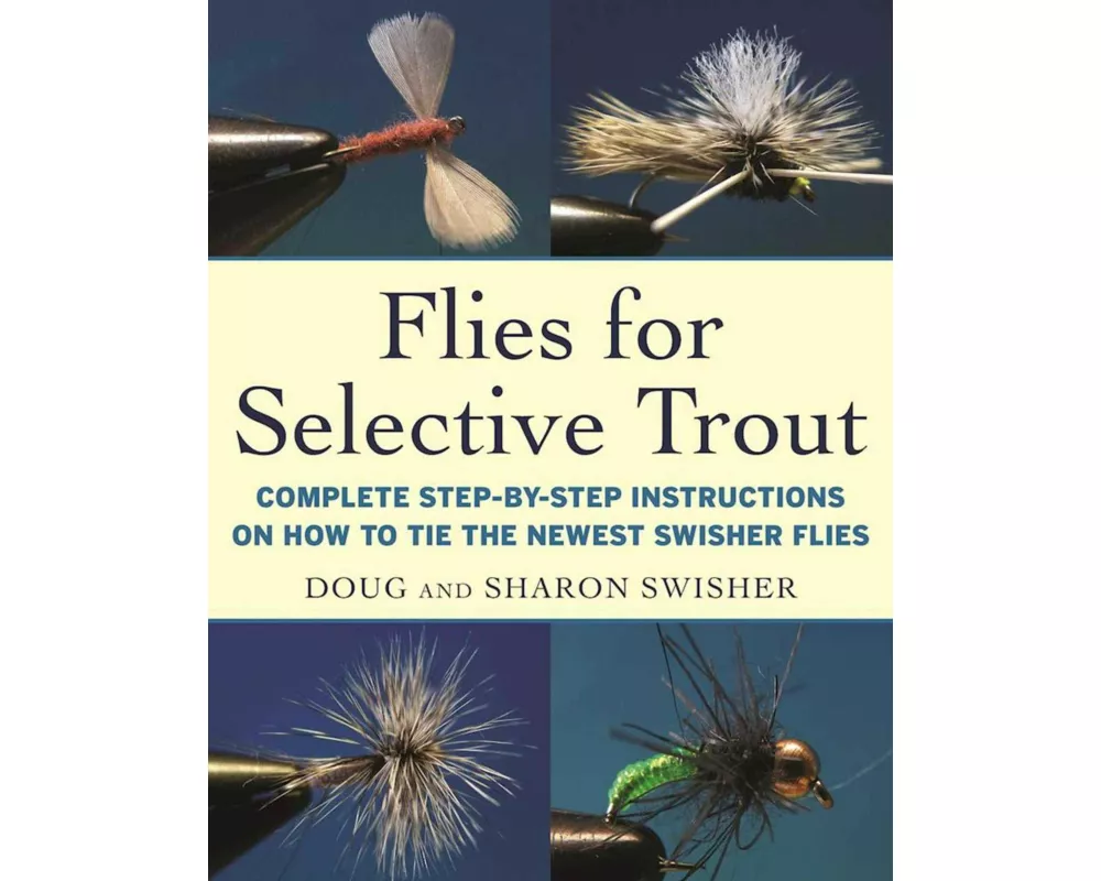 Flies for Selective Trout