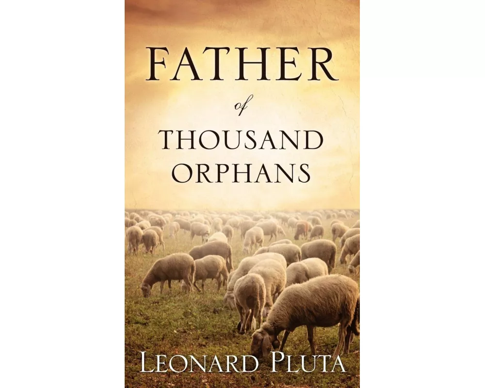 Father of Thousand Orphans