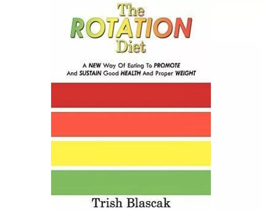 The ROTATION Diet