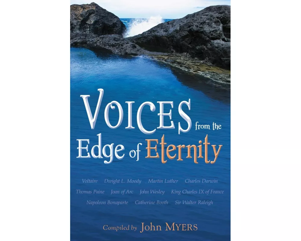 Voices from the Edge of Eternity