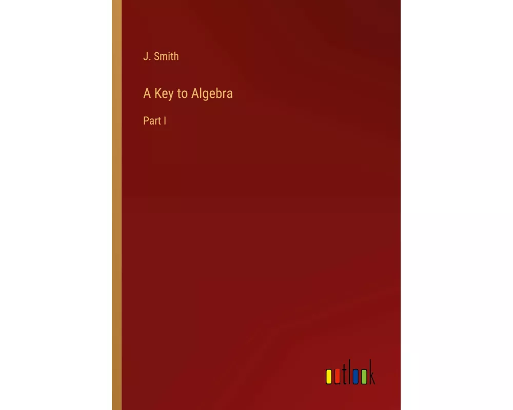 A Key to Algebra