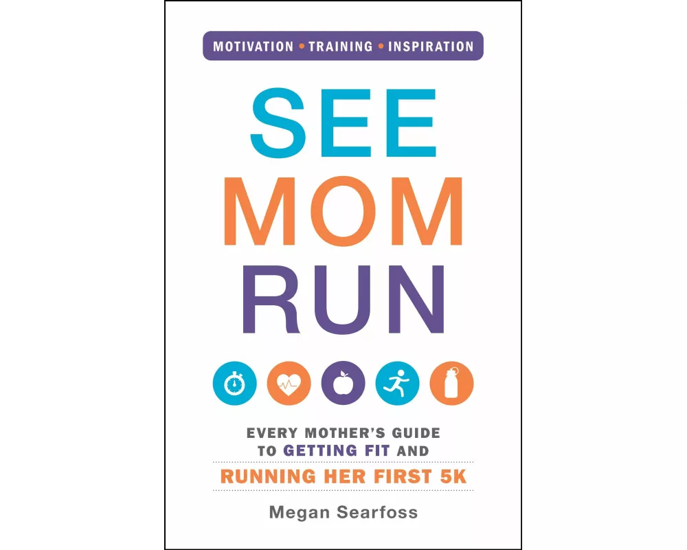 See Mom Run