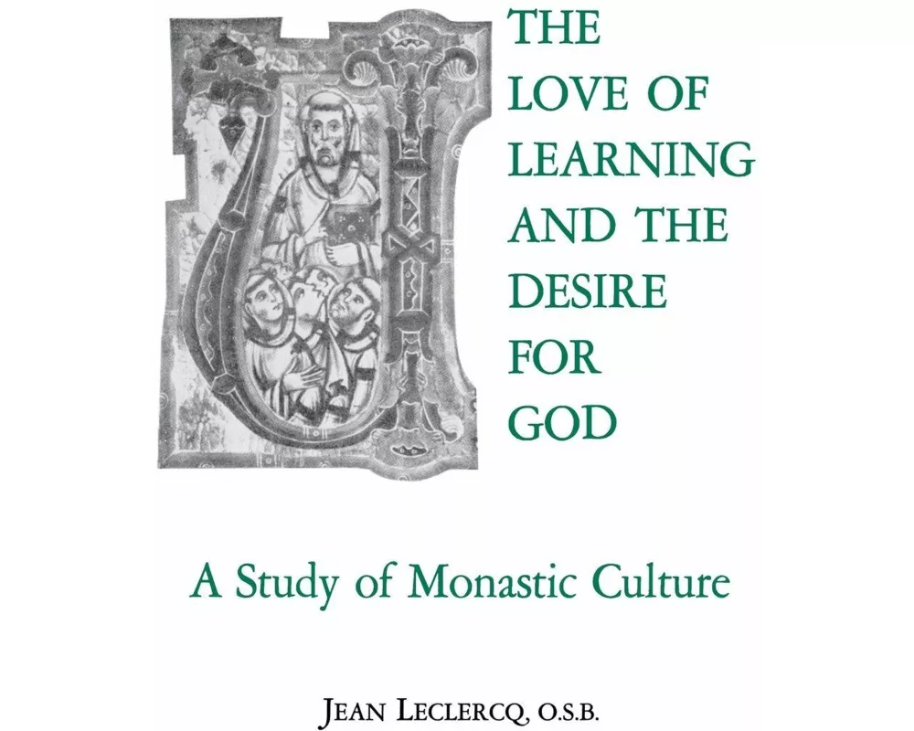 The Love of Learning and the Desire for God