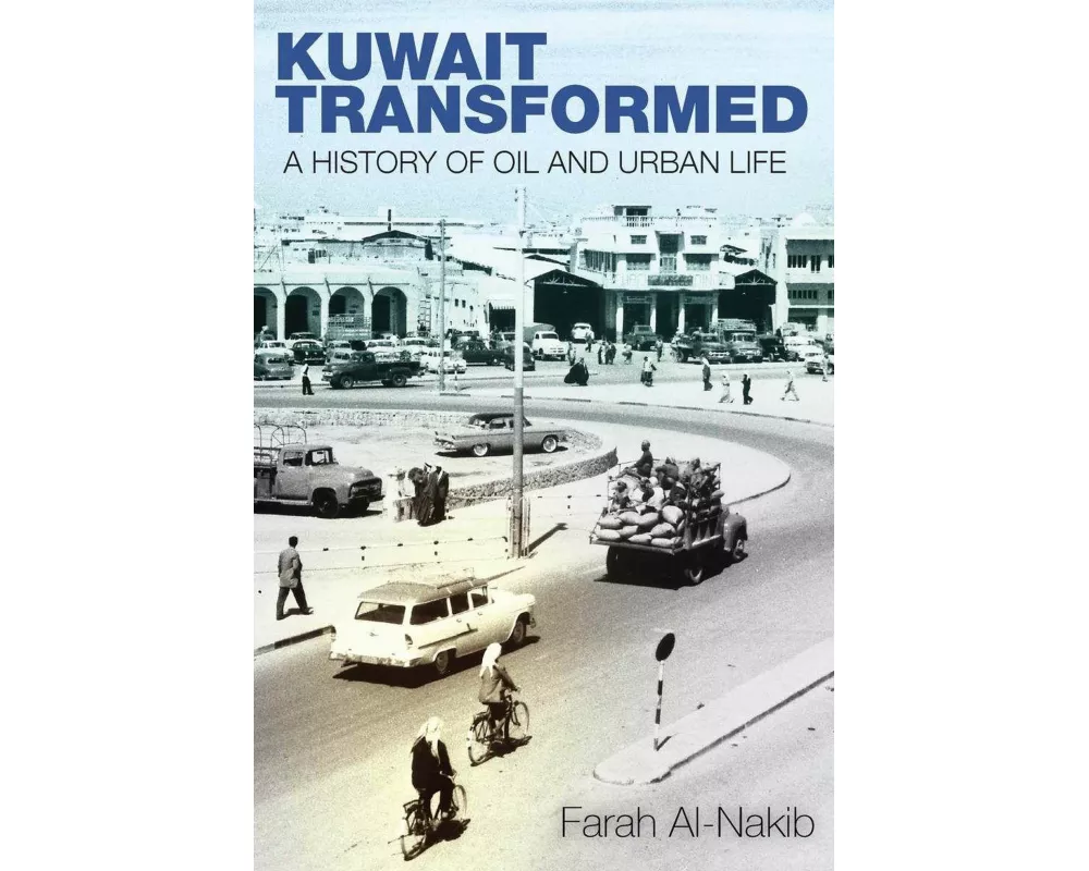 Kuwait Transformed