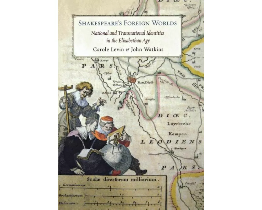 Shakespeare's Foreign Worlds